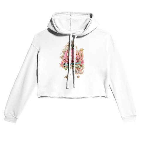 Vierzig? Mähntastisch! – Cropped Hoodie