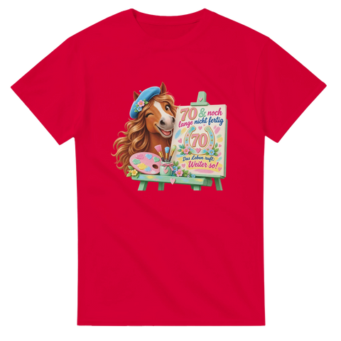 70 und noch lange nicht fertig – T-Shirt