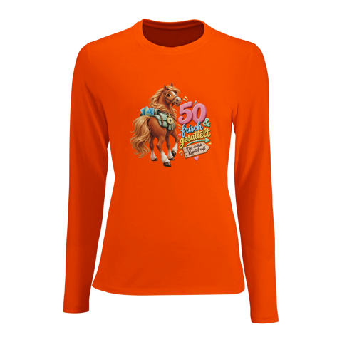 50 und frisch gesattelt – Damen-Langarmshirt