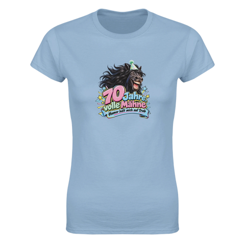 70 Jahre, volle Mähne – Damen-T-Shirt