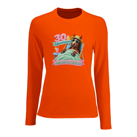 30 und tiefenentspannt – Damen-Langarmshirt