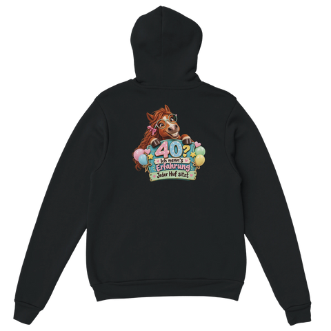 40? Ich nenn's Erfahrung – Hoodie mit Rückendruck