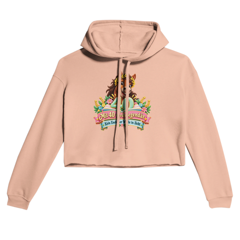 Mit 40 wird's legendär – Cropped Hoodie