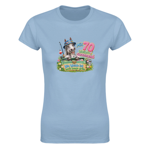 Mit 70 bleibt's spannend – Damen-T-Shirt