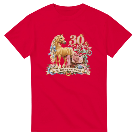 30 und schon im Sattel – T-Shirt