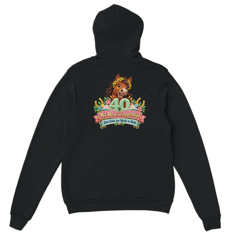 Mit 40 wird's legendär – Hoodie mit Rückendruck