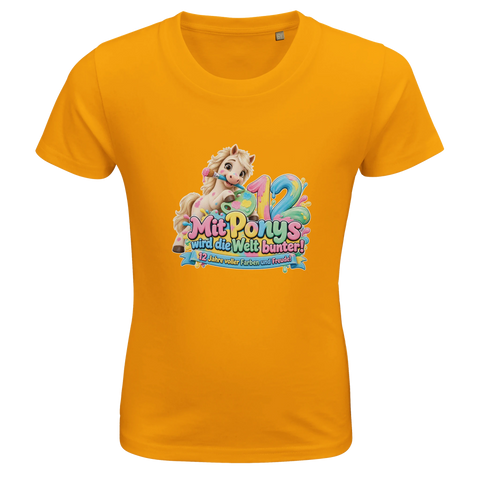 Mit Ponys wird die Welt bunter! (12 Jahre) – Kinder-T-Shirt Bio