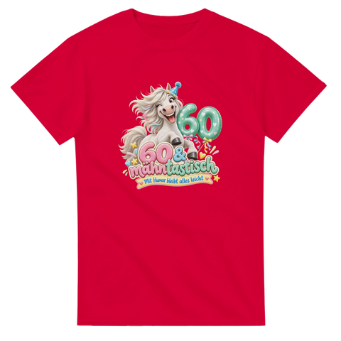60 und mähntastisch – T-Shirt