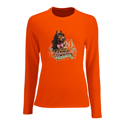 20 Karat Lebensfreude – Damen-Langarmshirt