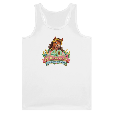 Mit 40 wird's legendär – Tank-Top