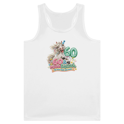 60 und mähntastisch – Tank-Top