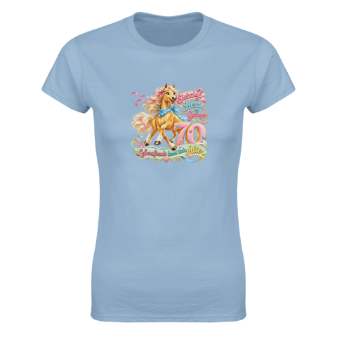 Siebzig? Herz im Galopp! – Damen-T-Shirt