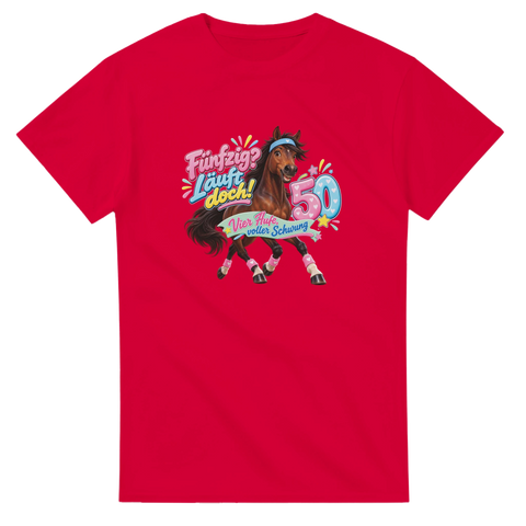Fünfzig? Läuft doch! – T-Shirt