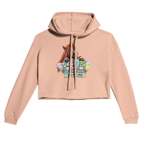 40? Ich nenn's Erfahrung – Cropped Hoodie