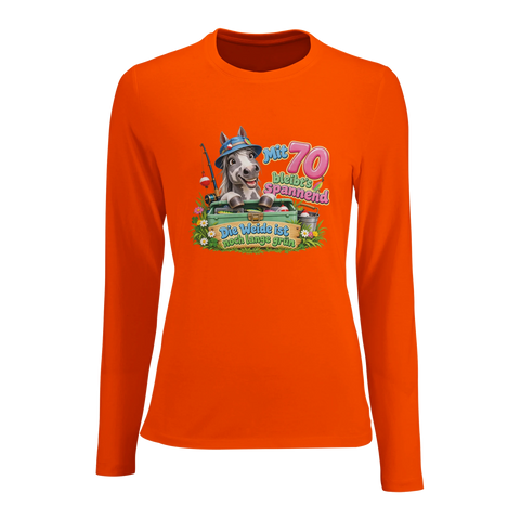 Mit 70 bleibt's spannend – Damen-Langarmshirt