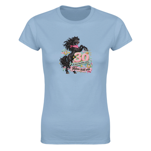 30 und kein bisschen zahm – Damen-T-Shirt