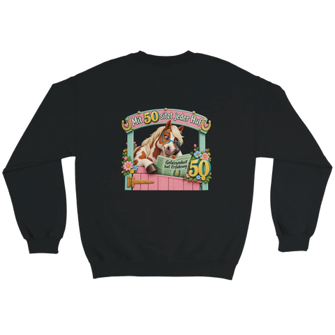 Mit 50 sitzt jeder Huf – Pullover mit Rückendruck