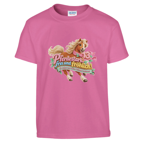 Pferdestark, frei und fröhlich! (13 Jahre) – Kinder-T-Shirt