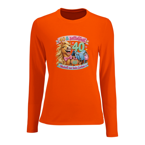 40 und sattelfest – Damen-Langarmshirt