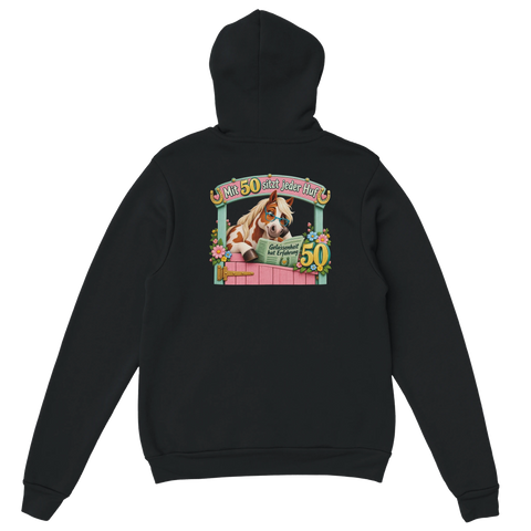 Mit 50 sitzt jeder Huf – Hoodie mit Rückendruck
