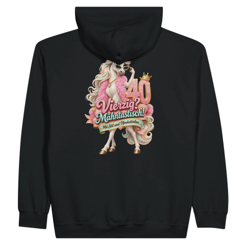 Vierzig? Mähntastisch! – Zip-Hoodie mit Rückendruck