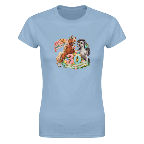 Mit 30 richtig auf Trab – Damen-T-Shirt