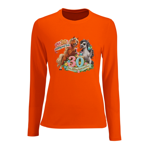 Mit 30 richtig auf Trab – Damen-Langarmshirt