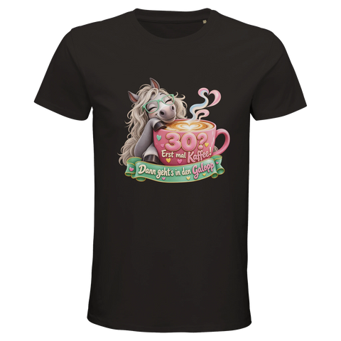 30? Erst mal Kaffee! – Bio-T-Shirt Herren
