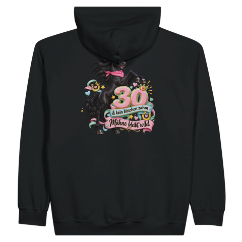 30 und kein bisschen zahm – Zip-Hoodie mit Rückendruck