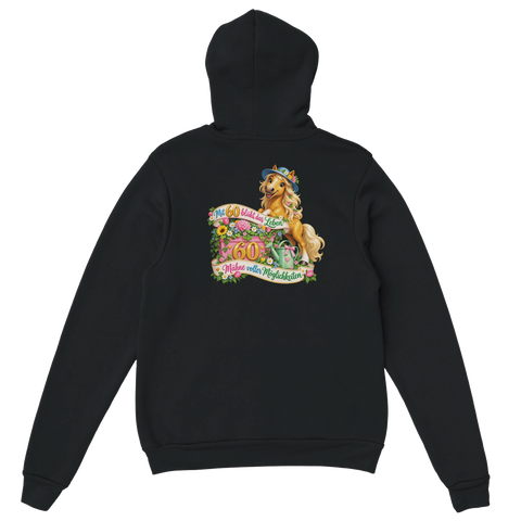 Mit 60 blüht das Leben – Hoodie mit Rückendruck
