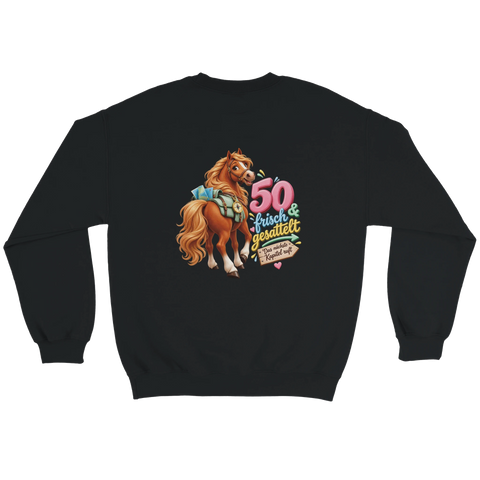 50 und frisch gesattelt – Pullover mit Rückendruck