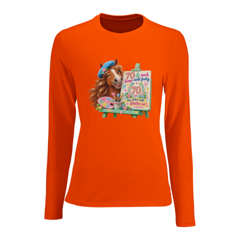 70 und noch lange nicht fertig – Damen-Langarmshirt