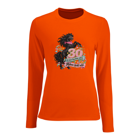 30 und kein bisschen zahm – Damen-Langarmshirt