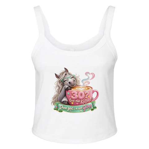 30? Erst mal Kaffee! – Ripp-Tank-Top