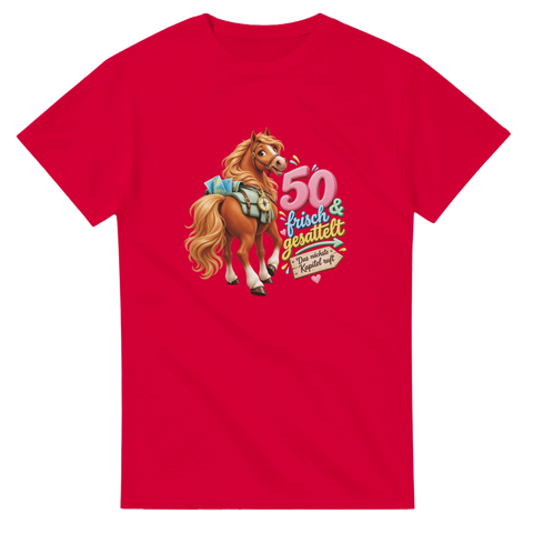 50 und frisch gesattelt – T-Shirt