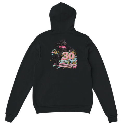 30 und kein bisschen zahm – Hoodie mit Rückendruck