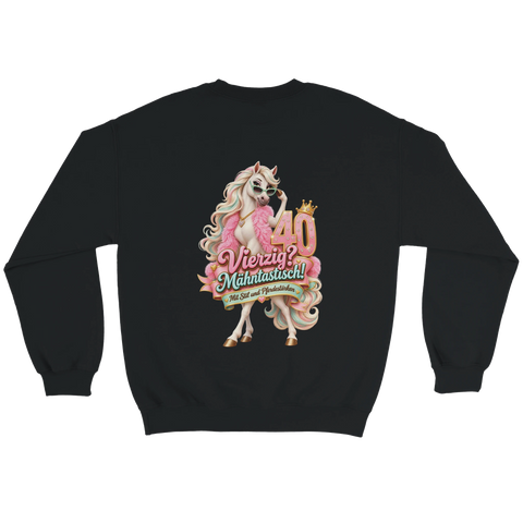 Vierzig? Mähntastisch! – Pullover mit Rückendruck