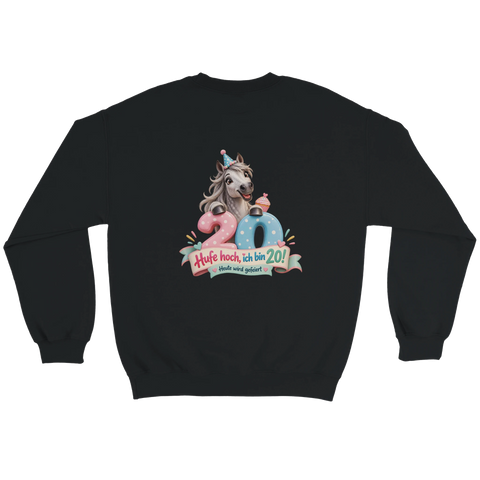 Hufe hoch, ich bin 20! – Pullover mit Rückendruck